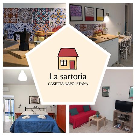 La Sartoria - Casetta Napoletana نابولي المظهر الخارجي الصورة
